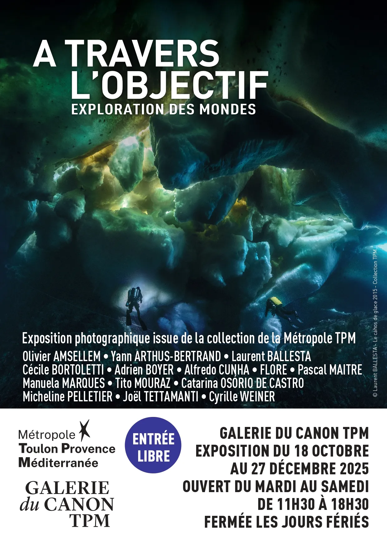 Exposition - À travers l'objectif / Exploration des mondes_Toulon - DR / Galerie du Canon