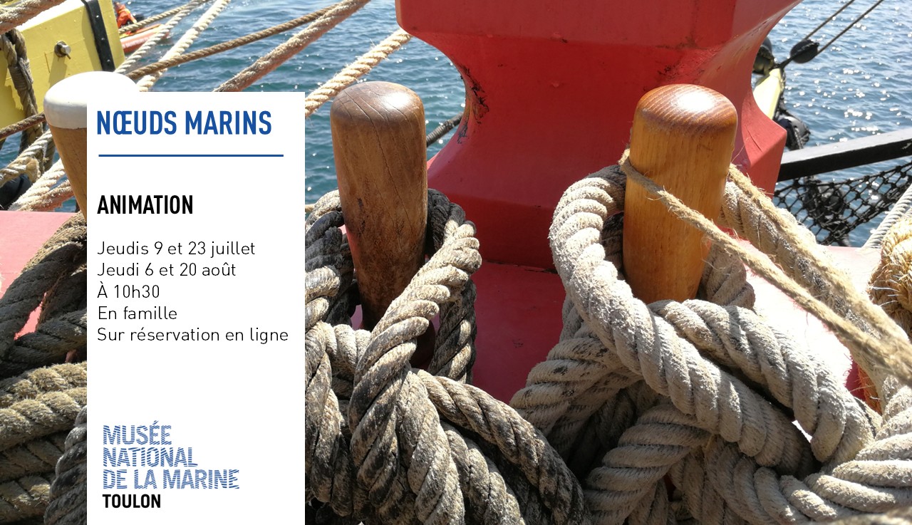 Jeune public - Visite/Atelier famille "Nœuds marins"_Toulon - DR / Musée national de la Marine