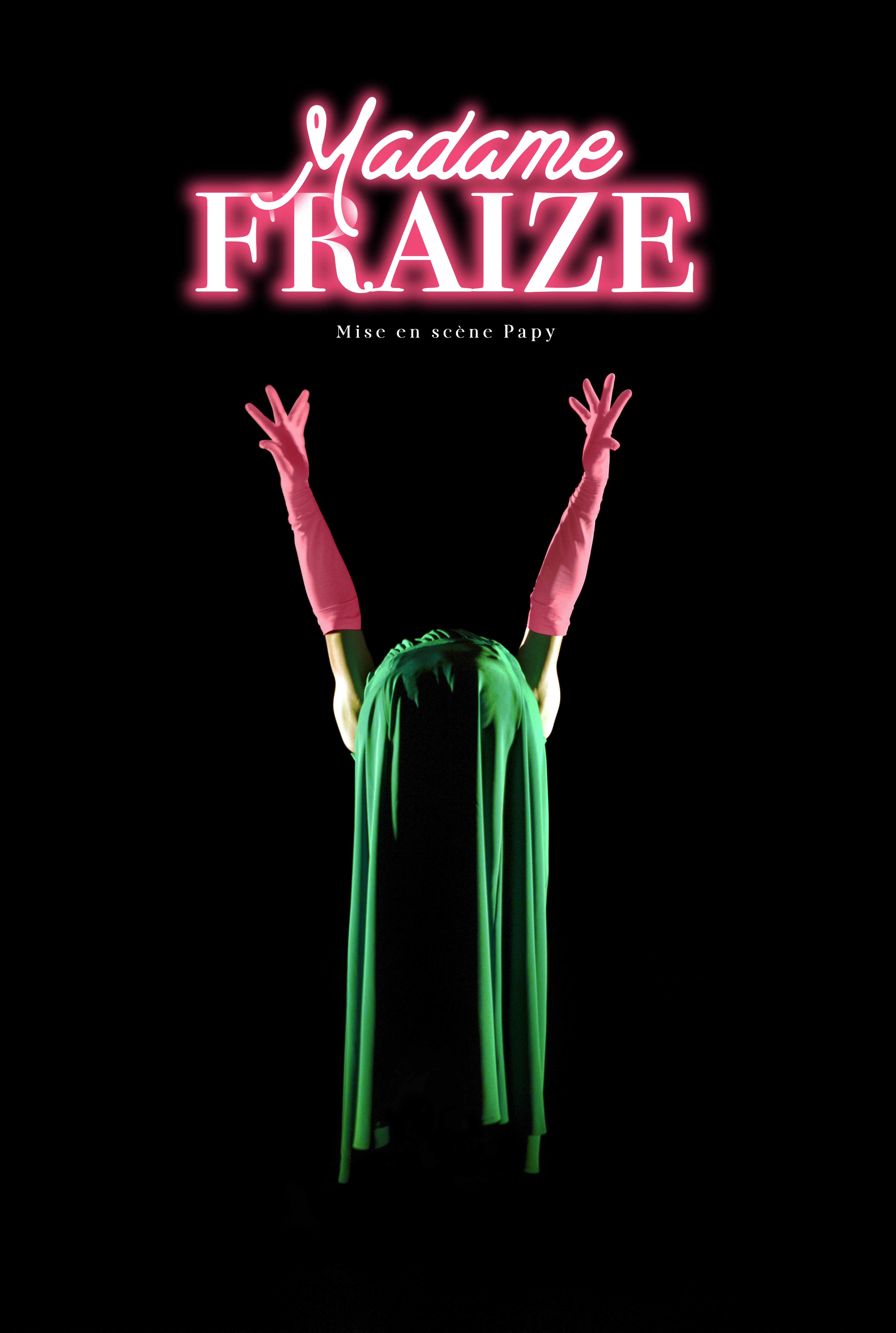 madame Fraize - affiche - DR / Théâtre Le Colbert