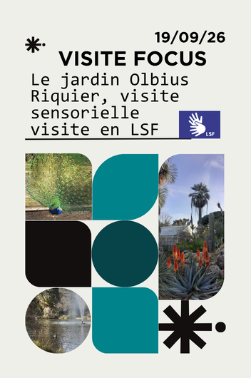 Focus : Le jardin Olbius Riquier, visite sensorielle visite en LSF_Hyères - CIAP