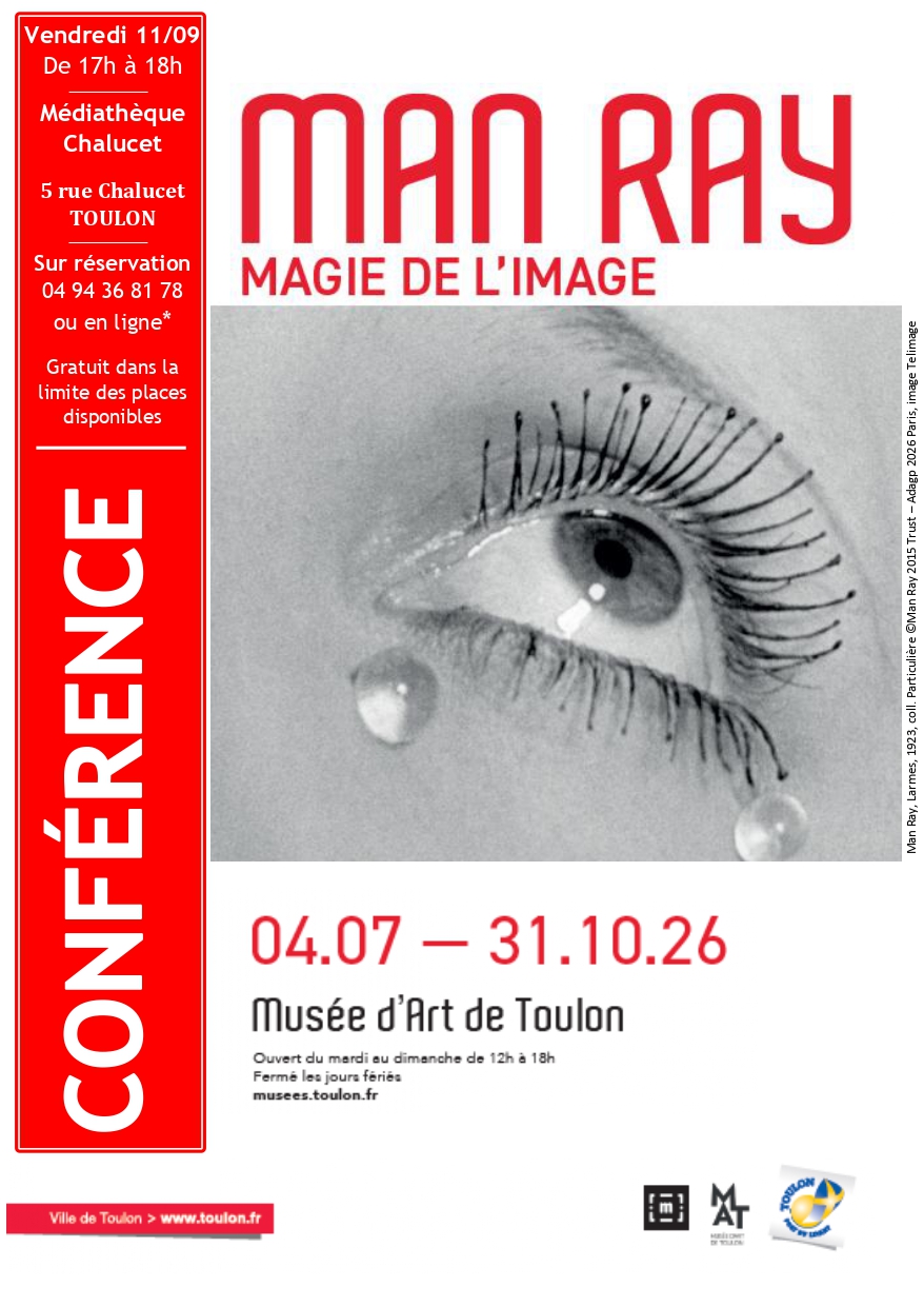 Flyer_Conférence_Man RAY_page-0001 - DR / Ville de Toulon