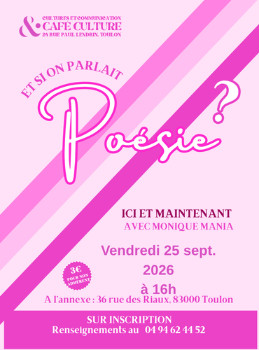Conférence - Et si on parlait poésie ?_Toulon - DR / Association Cultures et Communication