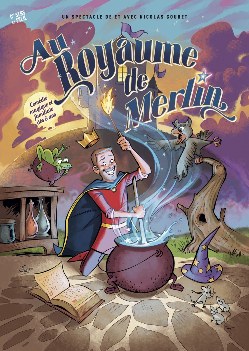 Spectacle : Au Royaume de Merlin_Six-Fours-les-Plages - Fantaisie Prod