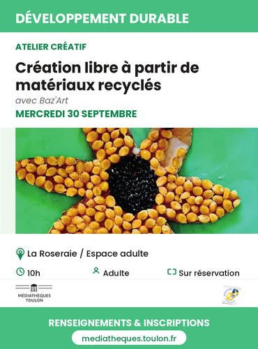 Atelier créatif à partir de matériaux recyclés_Toulon - DR / Médiathèques de Toulon