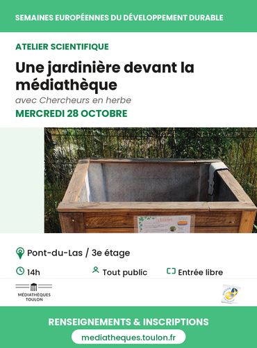 Atelier scientifique - Une jardinière pour la médiathèque_Toulon - DR / Médiathèques de Toulon