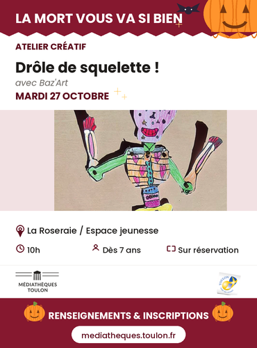 Jeune public - Atelier créatif Baz'Art "Drôles de squelettes"_Toulon - DR / Médiathèques de Toulon