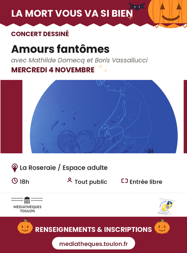 Concert dessiné "Amours fantômes"_Toulon - DR / Médiathèques de Toulon